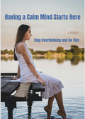 Having A Calm Mind Starts Here